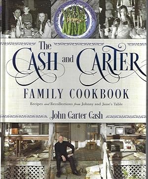 The Cash and Carter Family Cookbook SIGNEDRecipes and Recollections from Johnny and June's Table