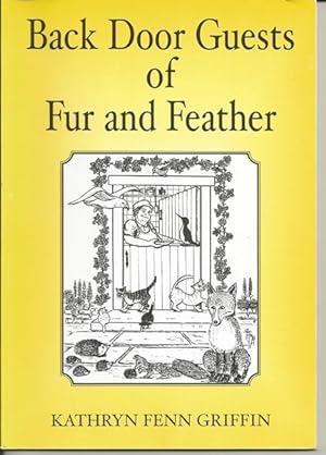 Back Door Guests of Fur and Feather [Signed copy]