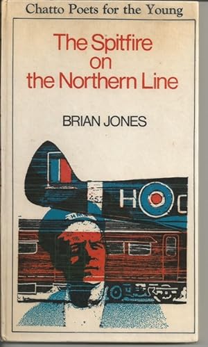 The Spitfire on the Northern Line [Signed copy]