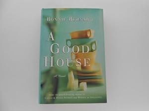 A Good House: A Novel (signed)