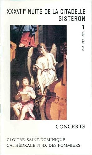 XXXVIIIe NUITS DE LA CITADELLE DE SISTERON .1993 Concerts. Cloître Sant-Dominique . Cathédrale N....