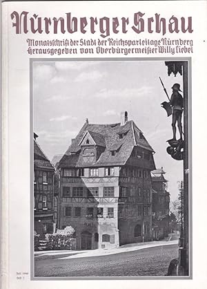 Nürnberger Schau. Heft 7 Juli 1940. Monatsschrift der Stadt der Reichsparteitage