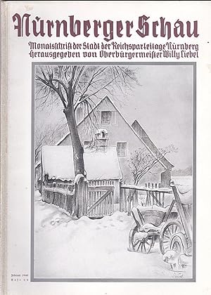 Nürnberger Schau. Heft 1/2 Februar 1940. Monatsschrift der Stadt der Reichsparteitage