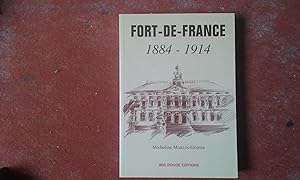 Fort-de-France. La ville et la municipalité de 1884 à 1914