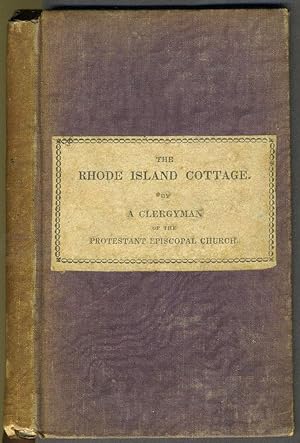 The Rhode Island Cottage, or A Gift for the Children of Sorrow: A Narrative of Facts. By a Clergy...