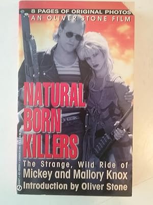Natural Born Killers - The Strange Wild Ride Of Mickey And Mallory Knox