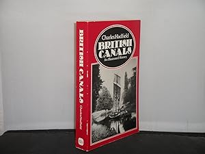 British Canals An Illustrated History
