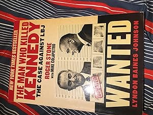 Signed. The Man Who Killed Kennedy: The Case Against LBJ