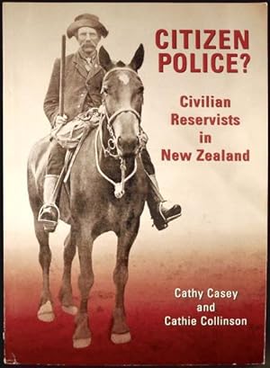 Citizen Police? Civilian Reservists in New Zealand - Signed Copy