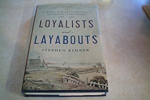 LOYALISTS AND LAYABOUTS The Rapid Rise and Faster Fall of Shelburne, Nova Scotia 1783-1792