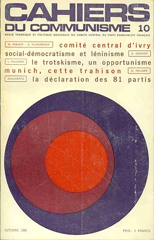 Cahiers du communisme . 10 . Revue théorique et politique mensuelle du Parti communiste français