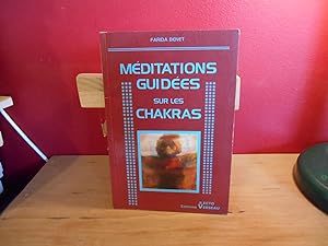 MEDITATIONS GUIDEES SUR LES CHAKRAS