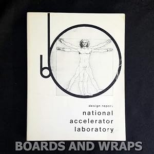 National Accelerator Laboratory, Design Report, Second Printing July 1968.