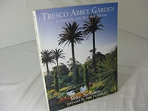TRESCO ABBEY GARDEN; A Personal and Pictorial History