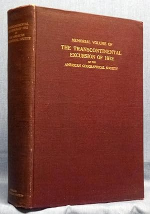 Memorial Volume Of The Transcontinental Excursion Of 1912