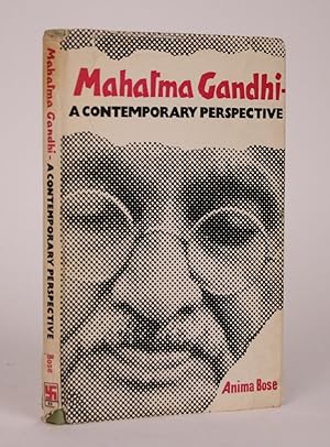 Mahatma Gandhi - A Contemporary Perspective