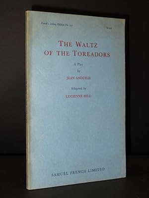 The Waltz of the Toreadors: A Play in Three Acts (French's Acting Edition No. 291)