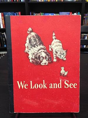 We Look and See