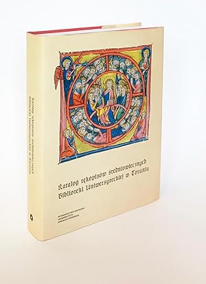 Katalog rekopisow sredniowiecznych Biblioteli Uniwersyteckiej w Toruniu