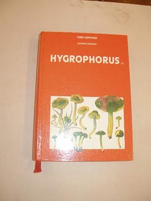 FUNGI EUROPAEI N° 6 : HYGROPHORUS S.L.