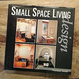 SMALL SPACE LIVING DESIGN