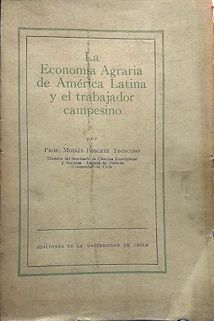 La Economía Agraria de América Latina y el trabajador campesino