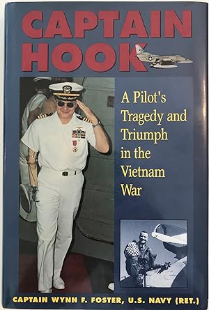 Captain Hook: A Pilot's Tragedy and Triumph in the Vietnam War (Signed)