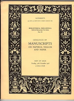 Bibliotheca Phillipica. New Series: Medieval Manuscripts. Part XI. Catalogue of Manuscripts on Pa...