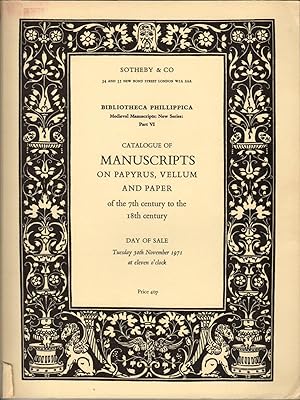 Bibliotheca Phillipica. New Series: Medieval Manuscripts. Part VI. Catalogue of Manuscripts on Pa...