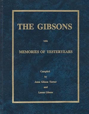 The Gibsons with Memories of Yesteryears Signed, inscribed copy.
