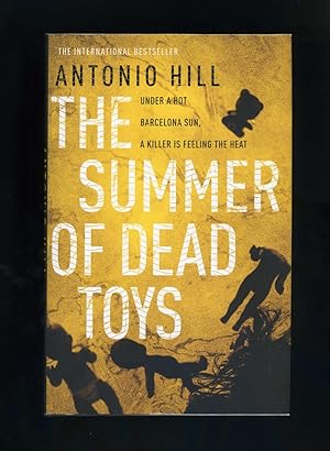 THE SUMMER OF DEAD TOYS [Signed by the author]
