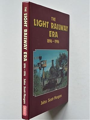 The Light Railway Era 1896 - 1996