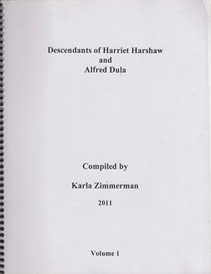 Descendants of Harriet Harshaw and Alfred Dula 2 volumes.