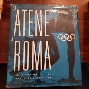 Da Atene a Roma. I giochi olimpici dell'epoca moderna