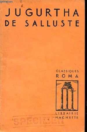 Jugurtha de Salluste. Présenté par Paul Delacroix