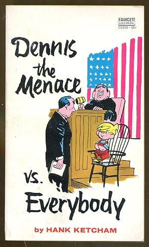 Dennis The Menace VS. Everybody