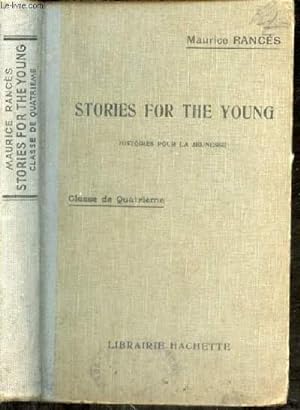 Stories for the young. Histoires pour la jeunesse. Classe de quatrième