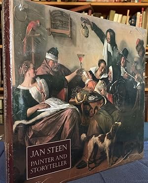 Jan Steen, Painter and Storyteller.