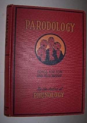PARADOLOGY - Songs for Fun and Fellowship A Collection of Stunt and Pep Songs for Camps, Parties,...