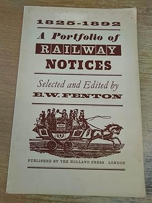 A Portfolio Of Railway Notices 1825 - 1892
