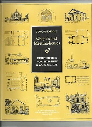 Nonconformist Chapels and Meeting-Houses in Central England: Herefordshire, Worcestershire and Wa...