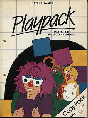 PLAYPACK : PLAYS FOR PRIMARY STUDENTS