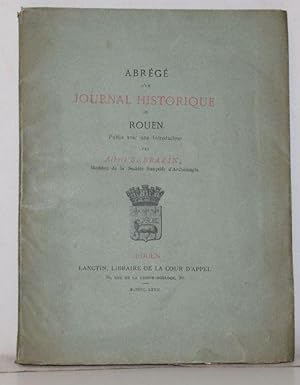 Abrégé d'un journal historique de Rouen. (première partie du XVIIème siècle).