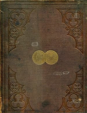 The American Numismatic Manual of the Currency or Money of the Aborigines, and Colonial, State, a...