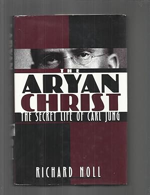 THE ARYAN CHRIST: The Secret Life Of Carl Jung