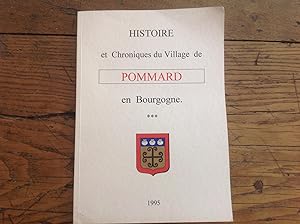 POMMARD . Histoire et chroniques du village,en BOURGOGNE.