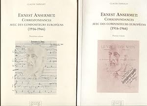 Ernest Ansermet : Correspondances avec des compositeurs européens (1916-1966). Complet en 2 volumes