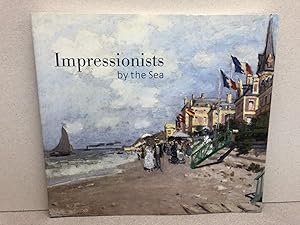 IMPRESSIONISTS BY THE SEA
