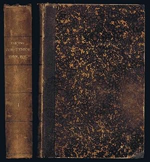 Compendium Theologiae Moralis ex Opere Morali Scavani, Gury et Charmes: Tomus I and II