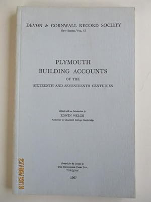 Plymouth Building Accounts of the Sixteenth and Seventeenth Centuries